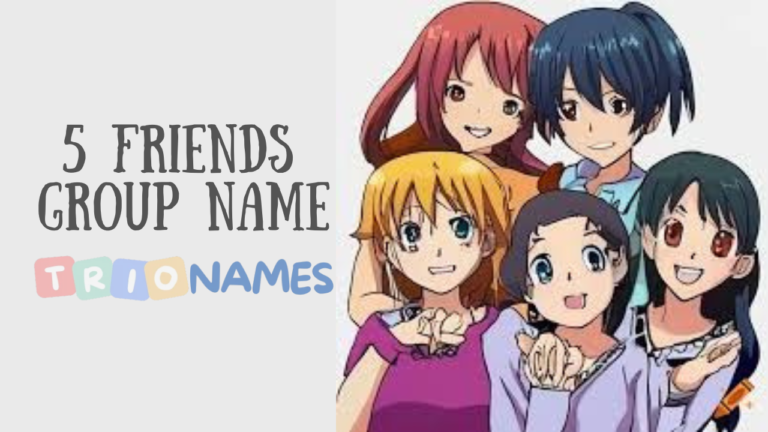 5 Friends Group Names