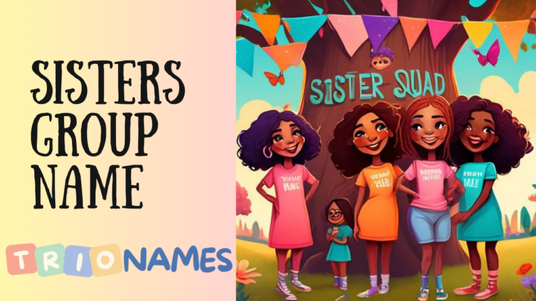 Sisters Group Names