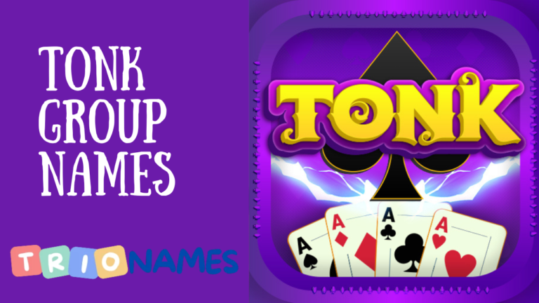 Tonk Group Names